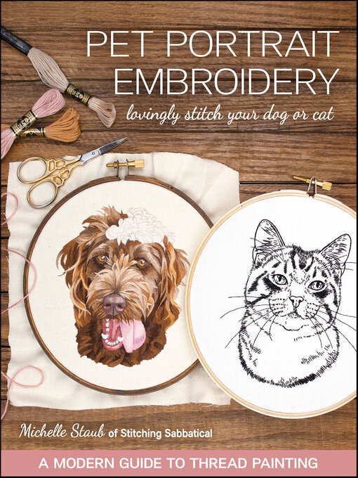 Title details for Pet Portrait Embroidery by Michelle Staub - Available